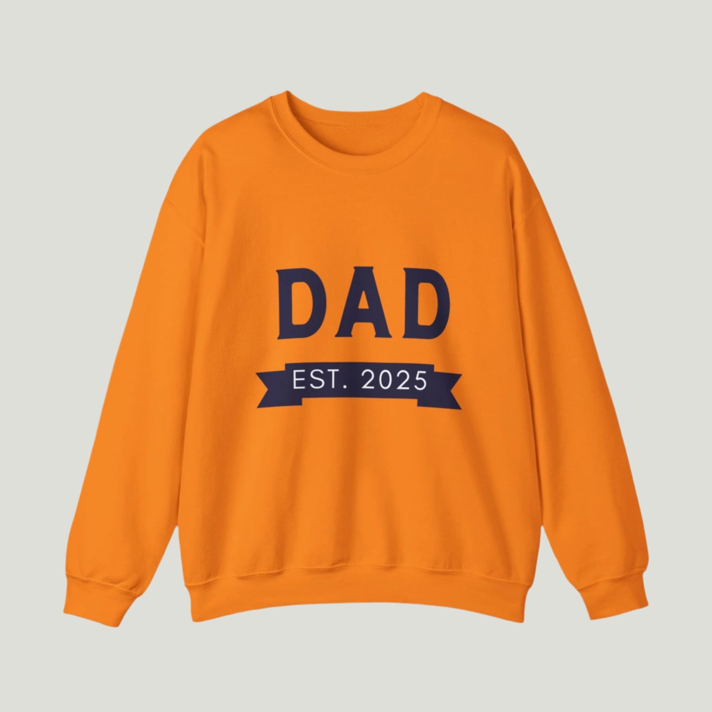 Safety Orange Dad Established 2025 Sweatshirt, perfect for announcing a pregnancy to dads-to-be. The design features bold text celebrating the exciting new role of fatherhood, making it a great gift for expectant dads.