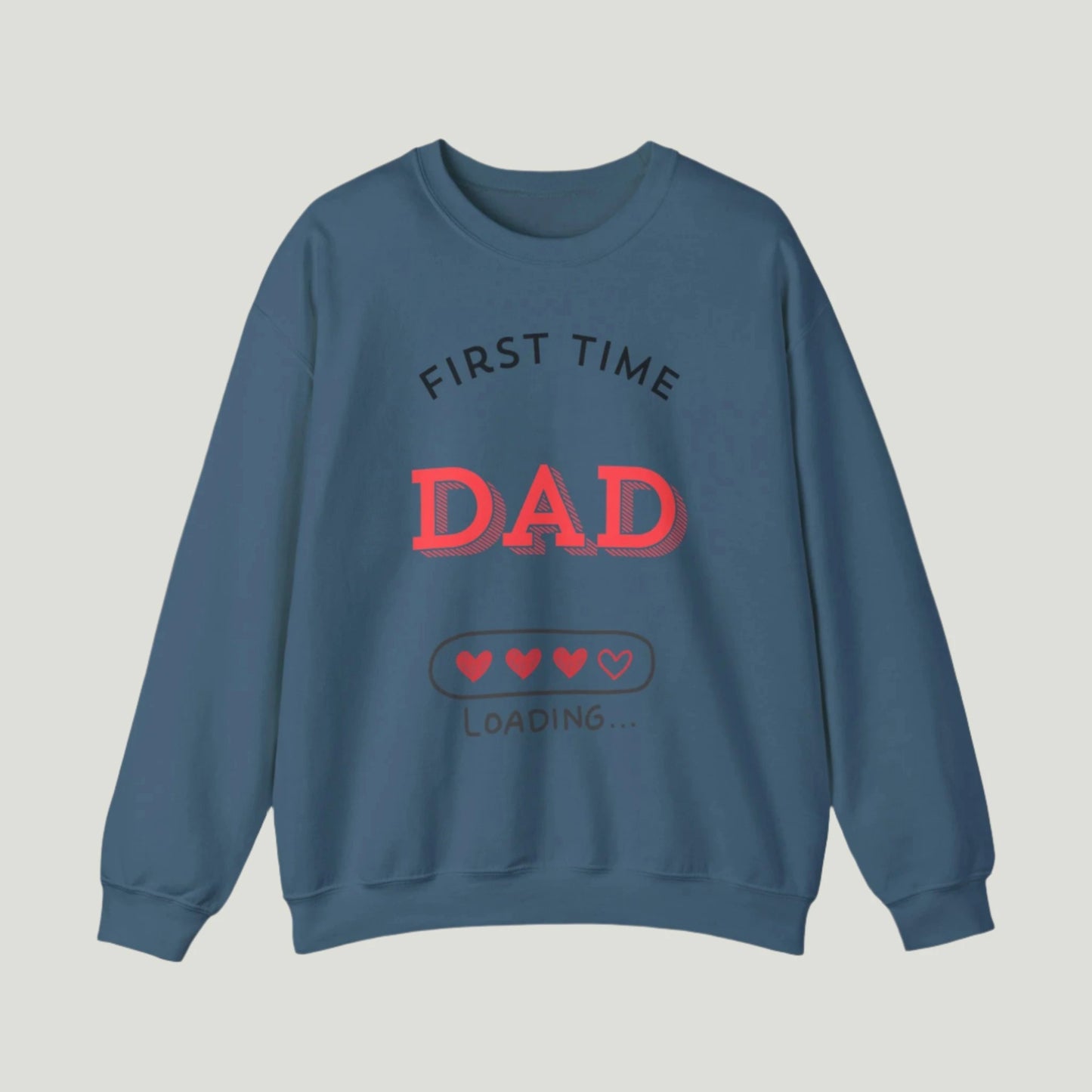 Indigo Blue First Time Dad Loading Sweatshirt featuring a playful loading bar adorned with hearts. Ideal for announcing pregnancy to expectant fathers, this cozy sweatshirt celebrates the exciting journey of becoming a dad for the first time!